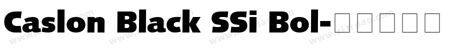 Caslon Black SSi Bol字体转换